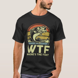 Camiseta Pesca WTF Onde O Pai Do Pescador De Peixes