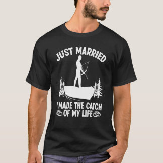 Camiseta Pescador de Arco Recém-Casado Captura da Vida Pesc