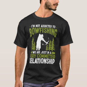 Camiseta Pescador de barco aéreo Bowfisher viciado em arco