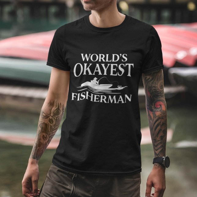 Camiseta Pescador de Okayest do Mundo (Criador carregado)