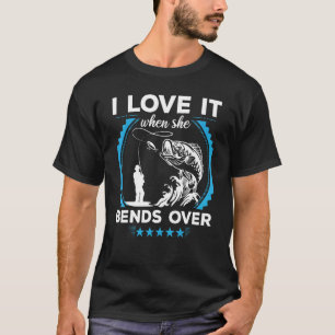 Camiseta Pescador, Eu Amo Quando Ela Se Curva De Pescar 3