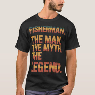 Camiseta Pescador. O Homem. O Mito. A Lenda. E