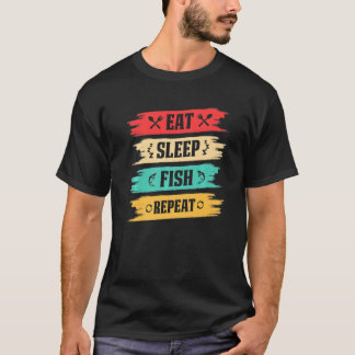 Camiseta Pescador Pescando Comer Dormir Peixe Repetir Pesca