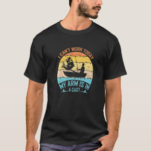 Camiseta Pescador Que Não Posso Trabalhar Hoje Meu Braço Es