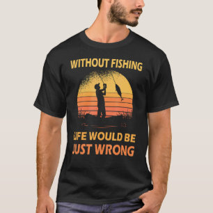 Camiseta Pescador Sem Pescaria Pesca Perca Rúbalo Pescaria