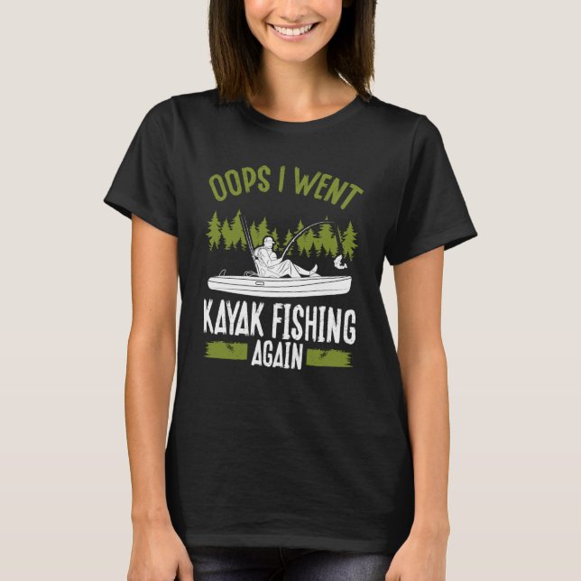 Camiseta PescadorDeCaiaque Ops Eu Fui Pescar De Caiaque Nov (Frente)