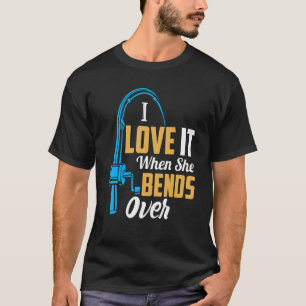 Camiseta Pescando Por Homens Eu Adoro Quando Ela Se Inclin
