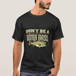 Camiseta Pescar Bass Engraçado Não É Um Pescador De Bass Id