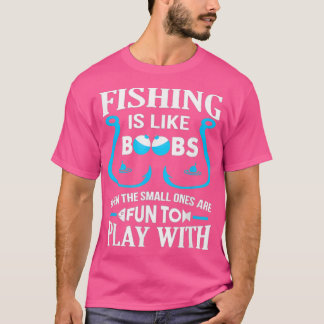 Camiseta Pescar É Como Bobos, Mesmo Os Pequenos São Diverti