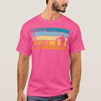 Camiseta Pescar É Minha Época Favorita Para O Fisher