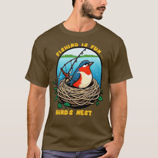 Camiseta Pescar é um ninho de pássaros divertido