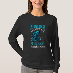 Camiseta Pescar Me Faz Feliz, Não Tanto Pescador