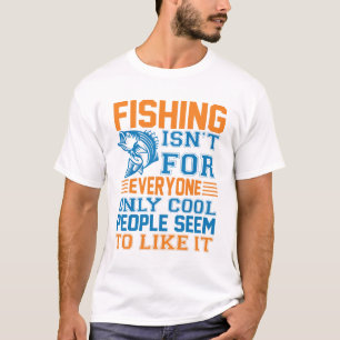 Camiseta Pescar não é para todo mundo que pescam peixe engr