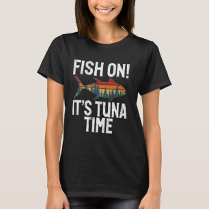 Camiseta Pescar no Itu2019s Hora do Atum Caça ao Atum