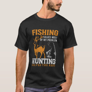 Camiseta Pescar Resolve A Maioria Dos Meus Problemas Caçand