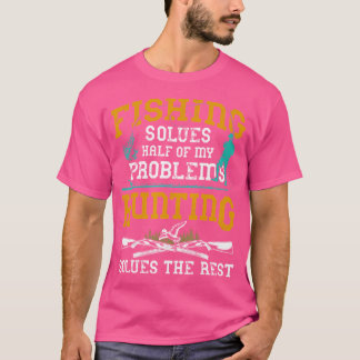Camiseta Pescar Resolve Metade Dos Meus Problemas Caçando R