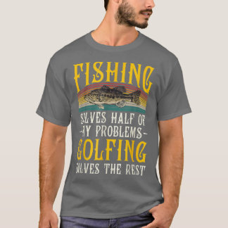 Camiseta Pescar Resolve Metade Dos Meus Problemas Na Vintag