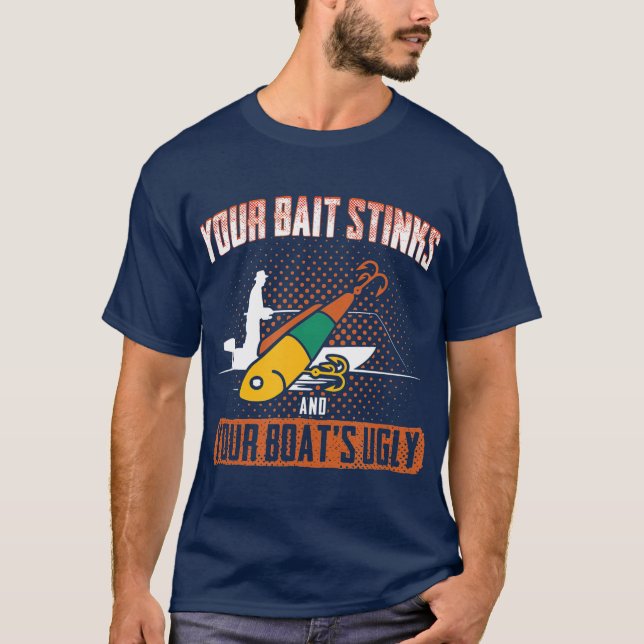 Camiseta Pescar Seus Bairros E Seu Barco É Feio (Frente)