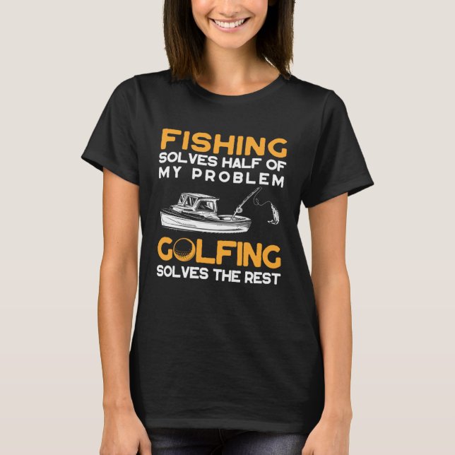Camiseta Pescar soluciona metade dos meus problemas solucio (Frente)