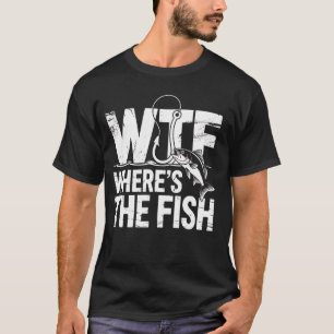Camiseta Pescar WTF Onde Há Peixes Engraçados Peixes Dando