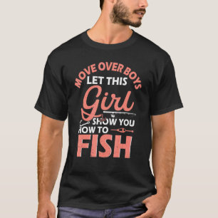 Camiseta Pescaria Deixe Esta Garota Mostrar Como Pescar M