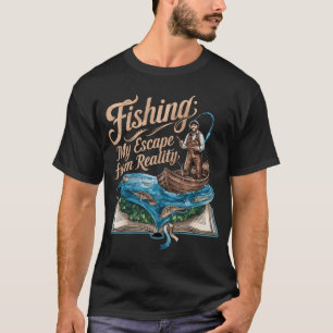 Camiseta Pescaria: Minha Fuga da Realidade