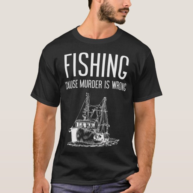 Camiseta Pescaria Porque Assassinato é Errado (Frente)