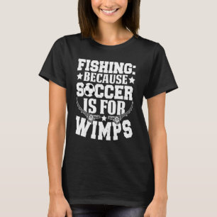 Camiseta Pescaria porque futebol é para fracos Design para 