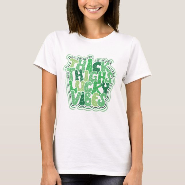 Camiseta Pesos espessos e vibrações sortudas | Rua engraçad (Frente)