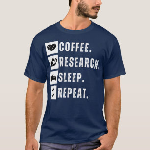 Camiseta Pesquisa em café e sono repetir 7