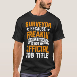 Camiseta Pesquisa porque o Freakin Miracle Worker não é um
