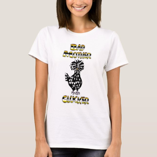 Camiseta Péssima Mãe Cloque | Galinha Engraçada  (Frente)