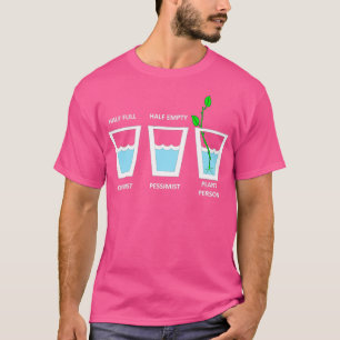 Camiseta Pessimista Otimista Da Planta Meio Vazio Meio Fu