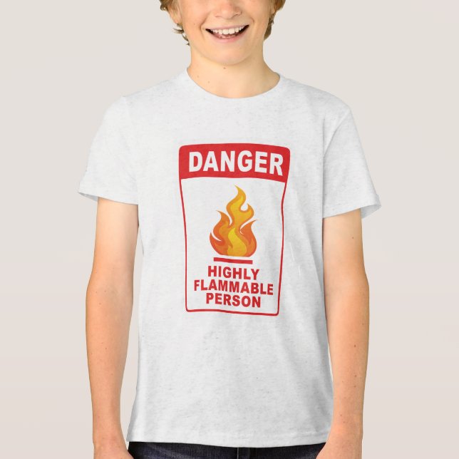 Camiseta Pessoa Altamente Inflamável Perigosa (Frente)