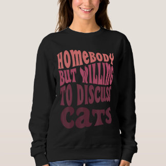 Camiseta Pessoa Caseira, Mas Disposta a Discutir Gatos Mãe 