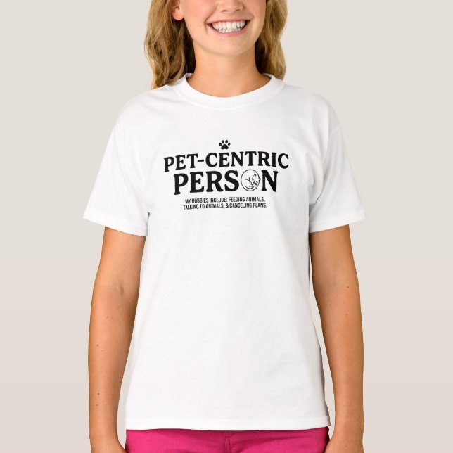 Camiseta Pessoa Centrada em Animais de Estimação (Frente)