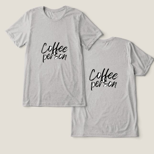 Camiseta Pessoa do Café (Design Frente e Verso)