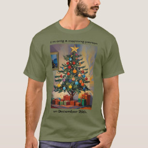 Camiseta Pessoa engraçada na manhã de Natal em 25 de dezemb