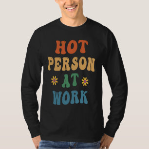 Camiseta Pessoa Quente No Trabalho Groovy Pessoa Quente N