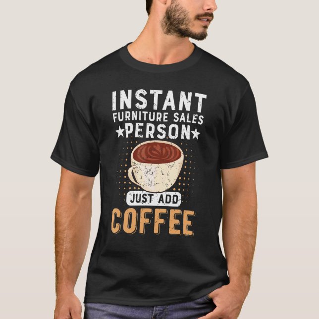 Camiseta Pessoal de vendas instantâneo de móveis Apenas adi (Frente)