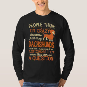 Camiseta Pessoas Acham Louco Eu Falo Com Meus Sacos