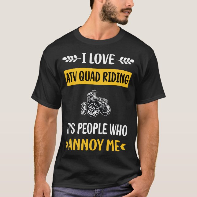 Camiseta Pessoas Annoy ATV Quad Riding (Frente)