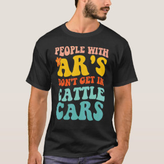 Camiseta pessoas com ar's não entram em vagões de gado 1
