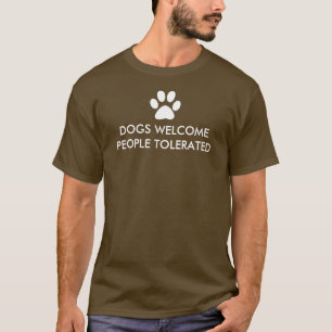 Camiseta Pessoas de Boas-vindas dos Cães Toleradas