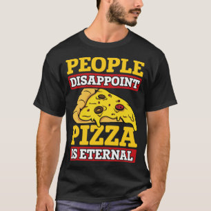 Camiseta Pessoas Desapontando Pizza É Comida Italiana Etern