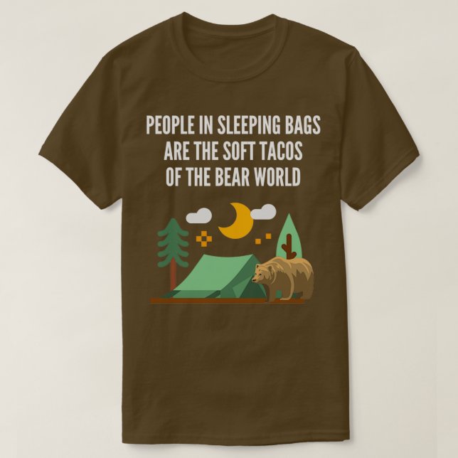 Camiseta Pessoas Em Bolsas Dormidas São Os Tacos Moles Da (Frente do Design)