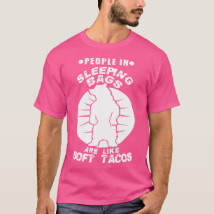 Camiseta Pessoas Em Bolsas Dormindo São Como Tacos Moles, A