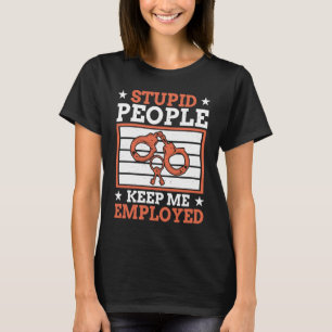 Camiseta Pessoas Estúpidas Me Mantêm Empregado Oficial de P