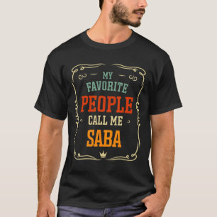Camiseta Pessoas Favorito Chame-me de Dia de os pais Saba