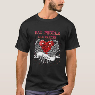 Camiseta Pessoas Gordas São Duros A Sarcásticas Sassassosas